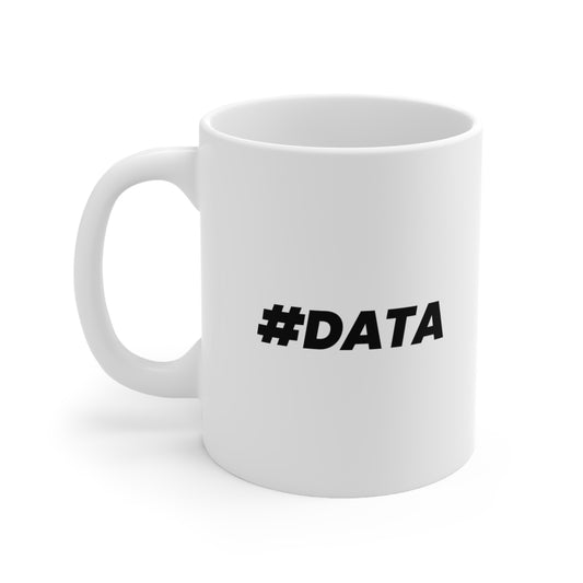 Hashtag Data Coffee Mug 11oz
