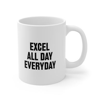 Excel All Day Everyday Coffee Mug 11oz