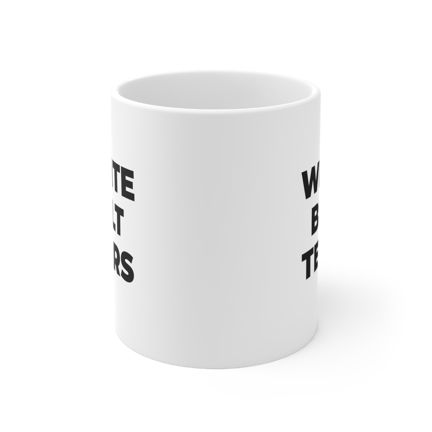White Belt Tears Coffee Mug 11oz
