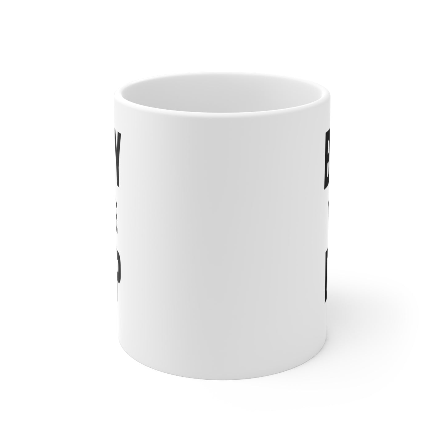 Buy the Dip Coffee Mug 11oz