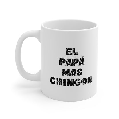 El Papa Mas Chingon Coffee Mug 11oz
