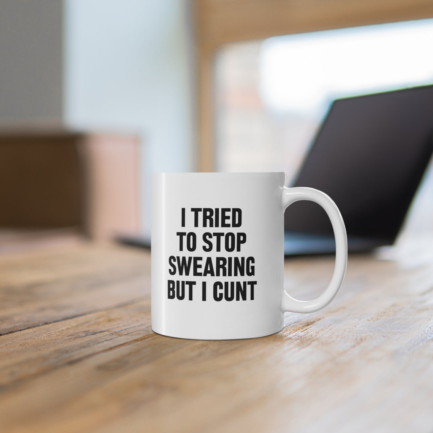 withe ceramic mug wtih quote I Tried To Stop Swearing