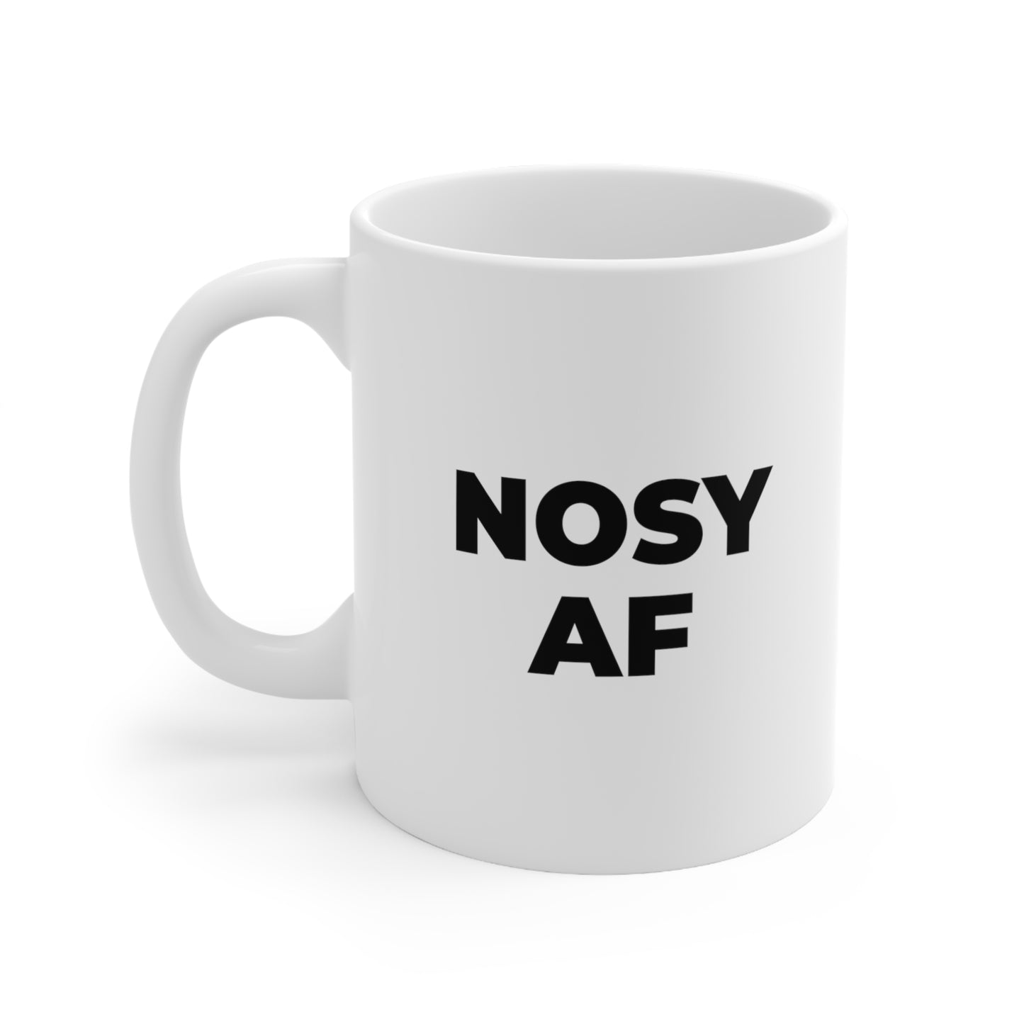 Nosy AF Coffee Mug