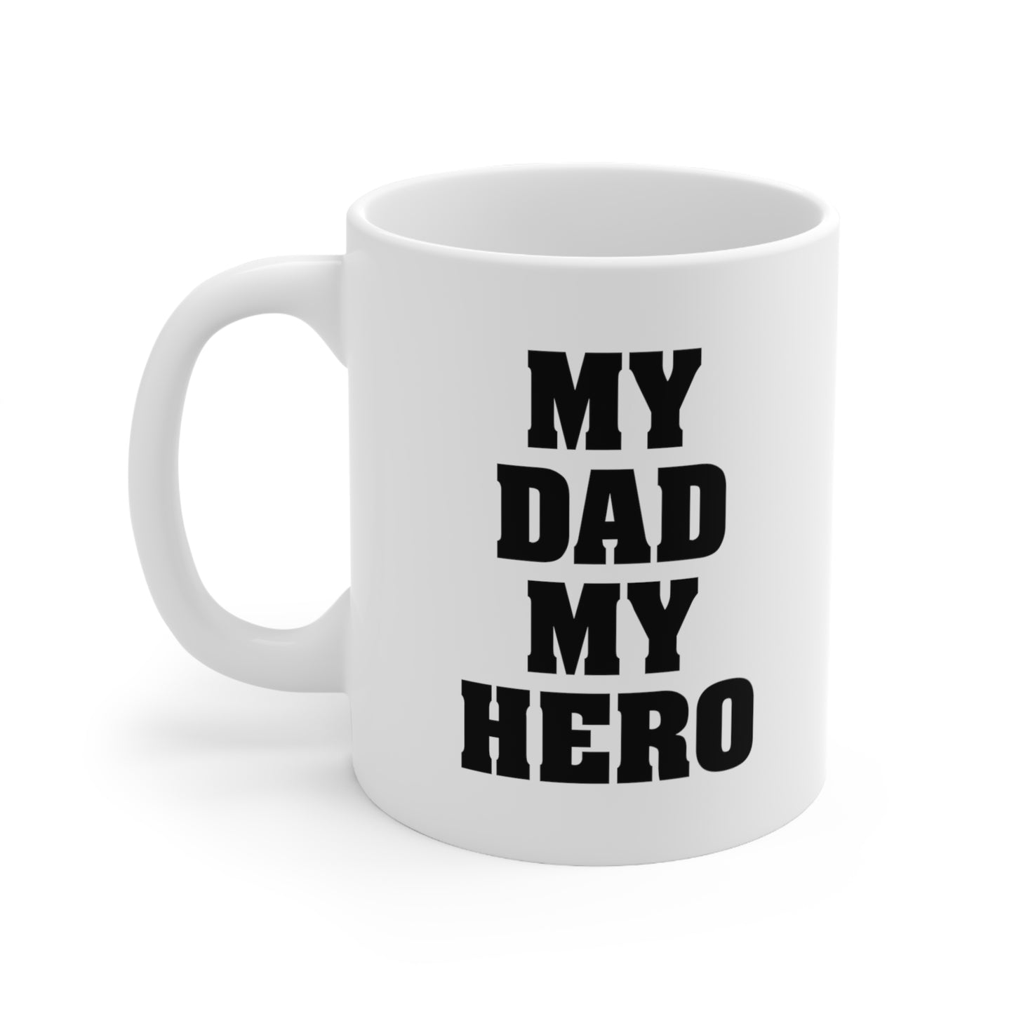 My Dad My Hero Coffee Mug