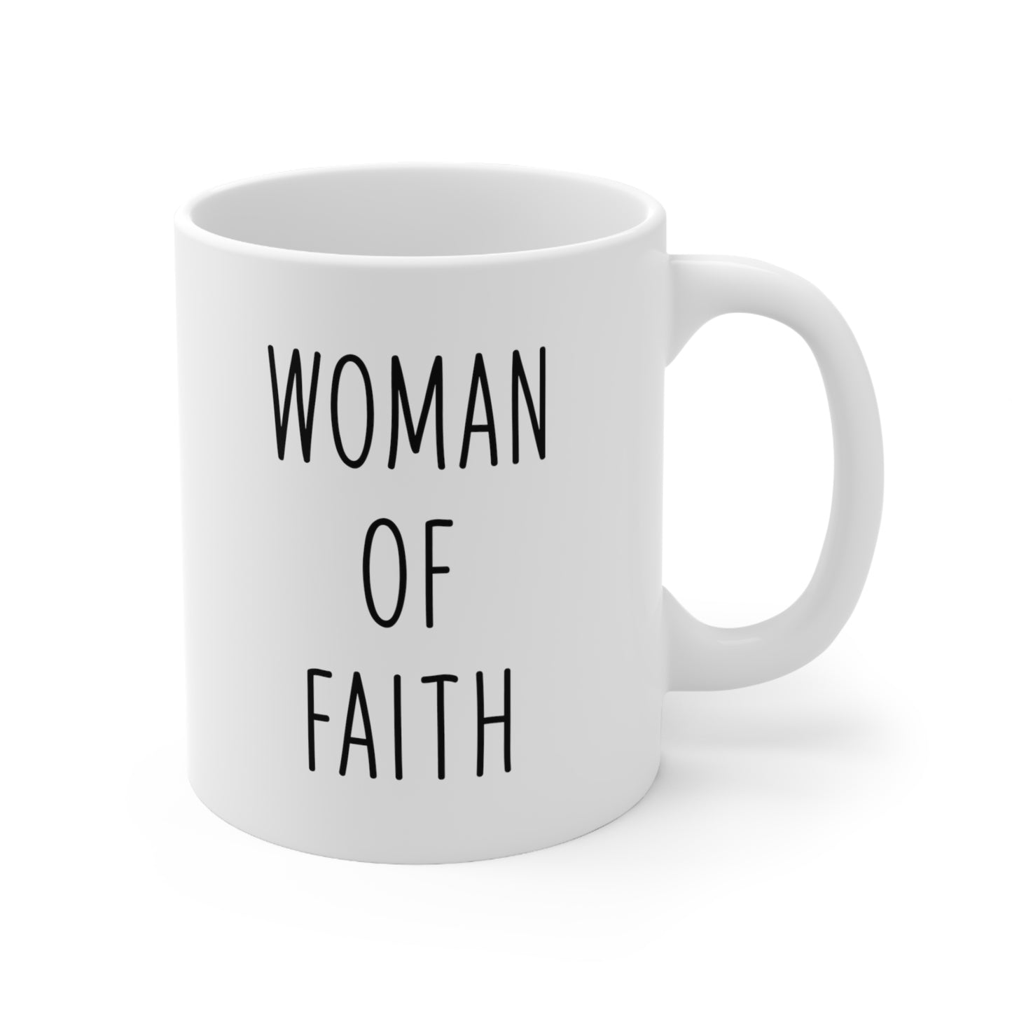 Woman Of Faith Coffee Mug 11oz