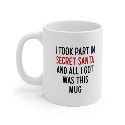 I Took Part In Secret Santa And All I Got Was This Mug