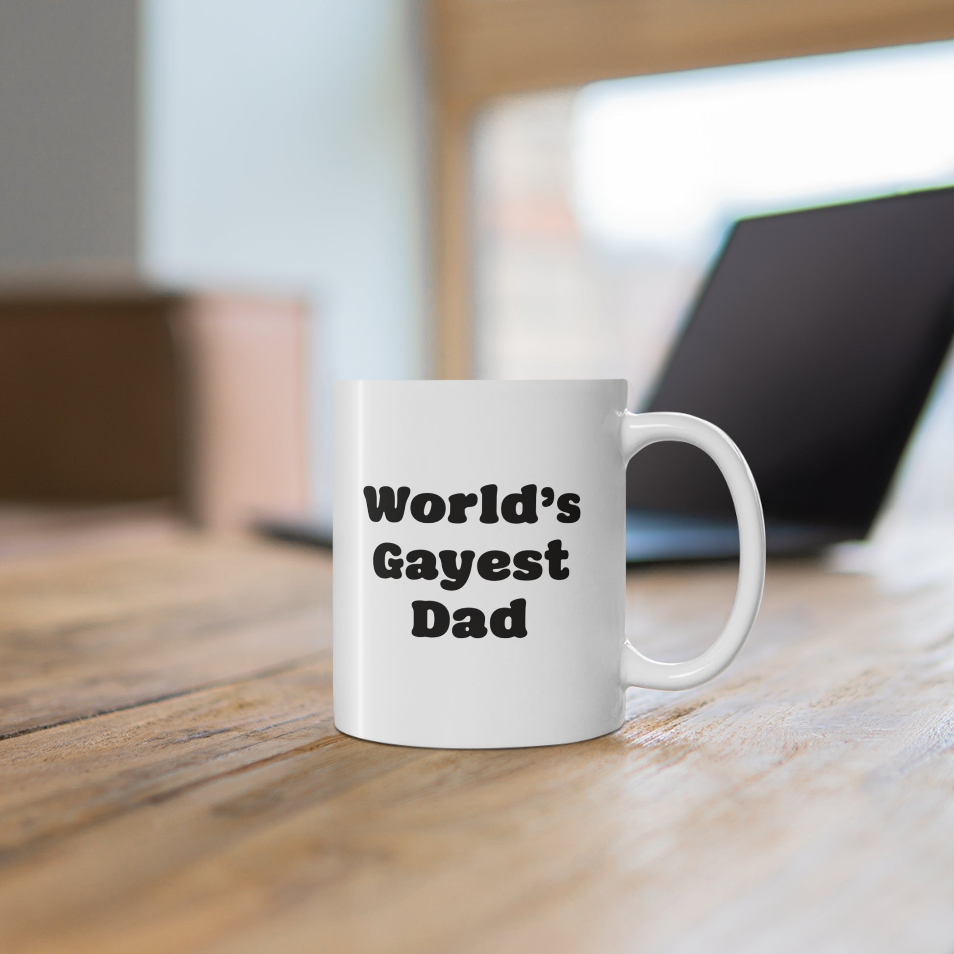 11oz ceramic mug with quote World's Gayest Dad