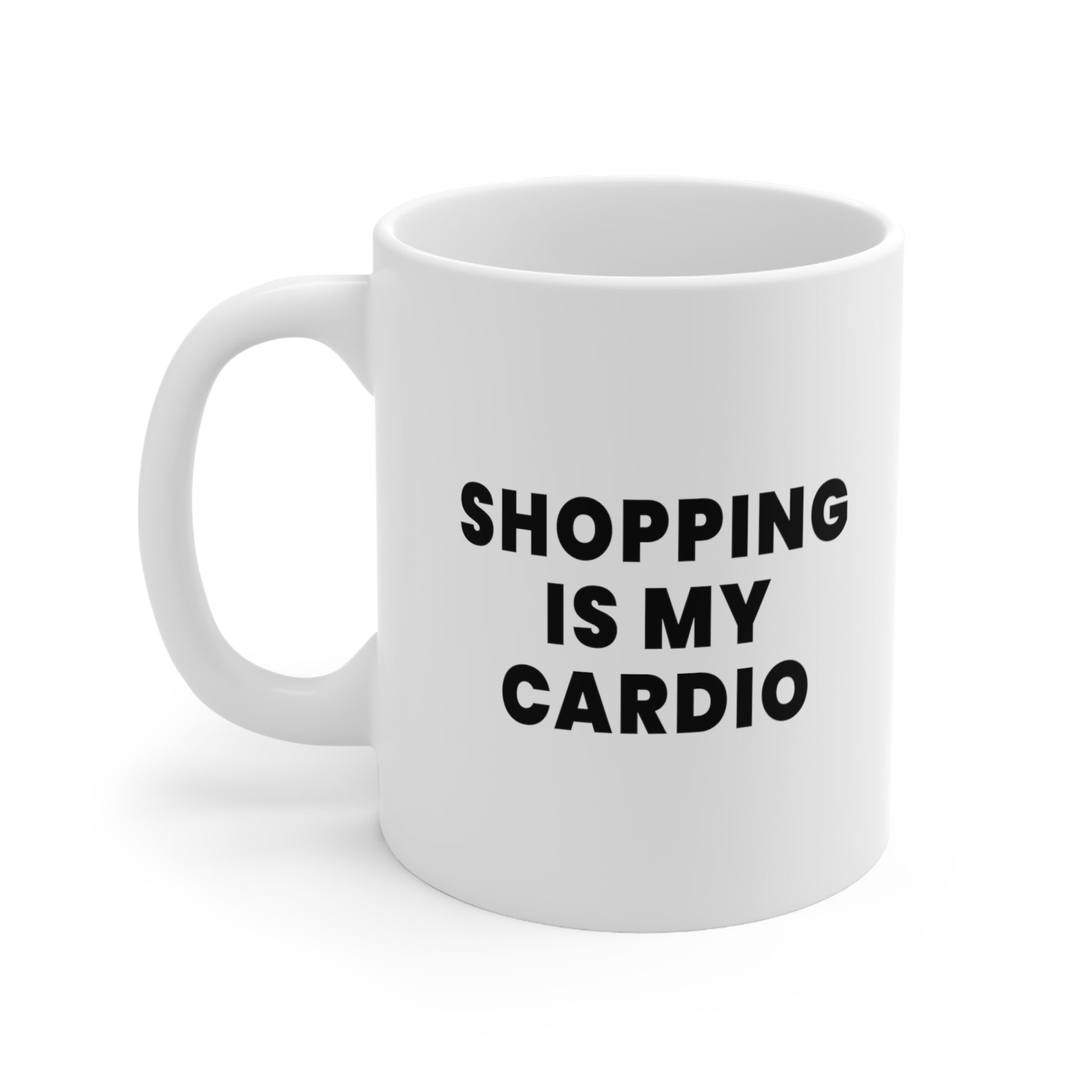 Shopping Is My Cardio Coffee Mug