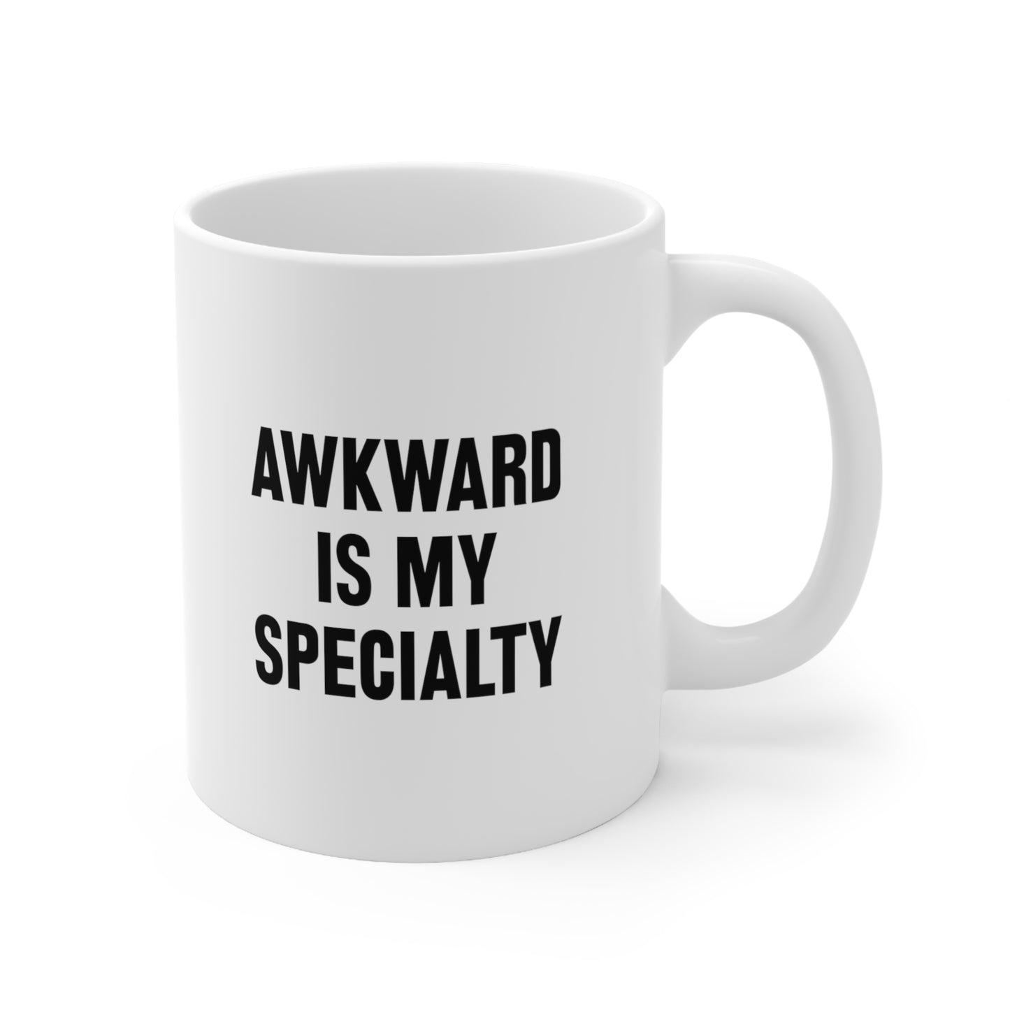 Awkward Is My Specialty Coffee Mug 11oz