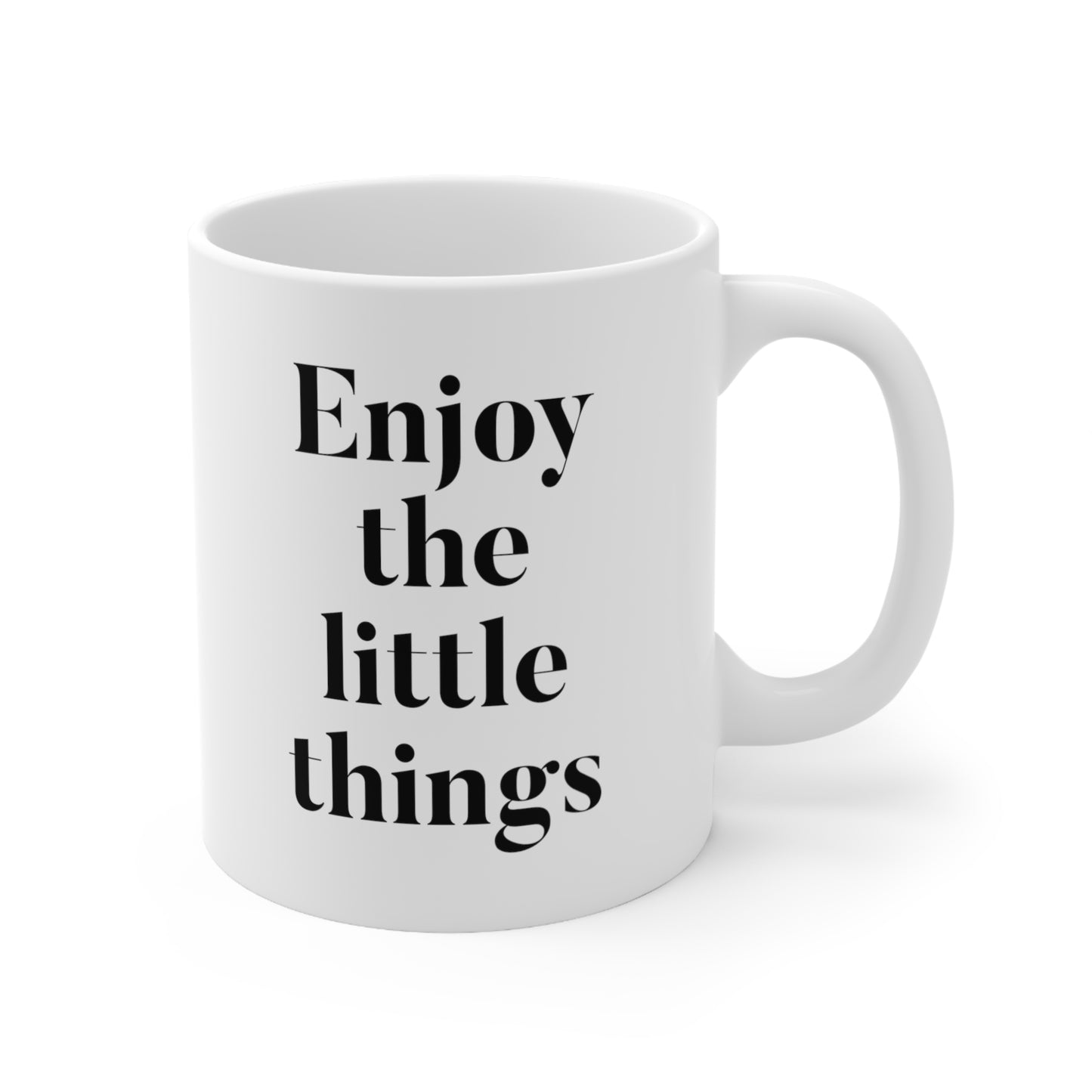 Enjoy the Little Things Coffee Mug 11oz