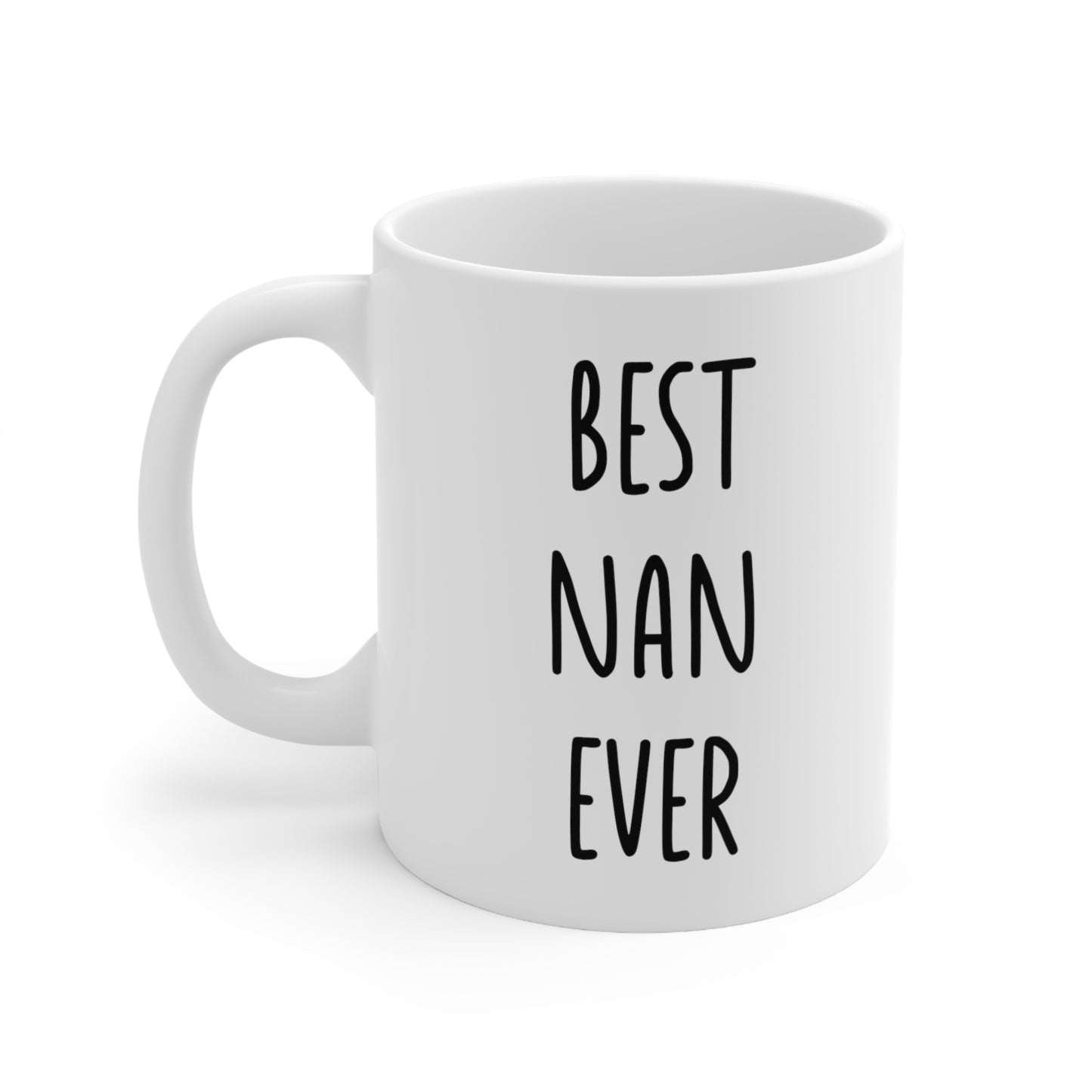 Best Nan Ever Coffee Mug