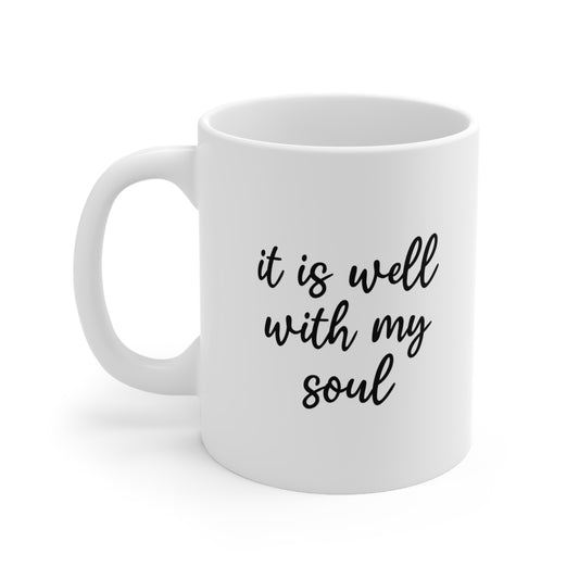 It is well with my soul Coffee Mug