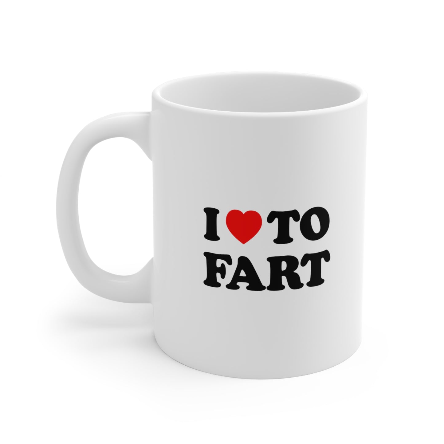 I Love To Fart Coffee Mug