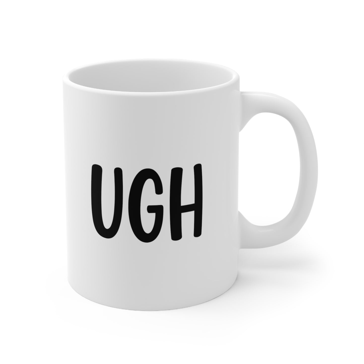 Ugh Coffee Mug 11oz