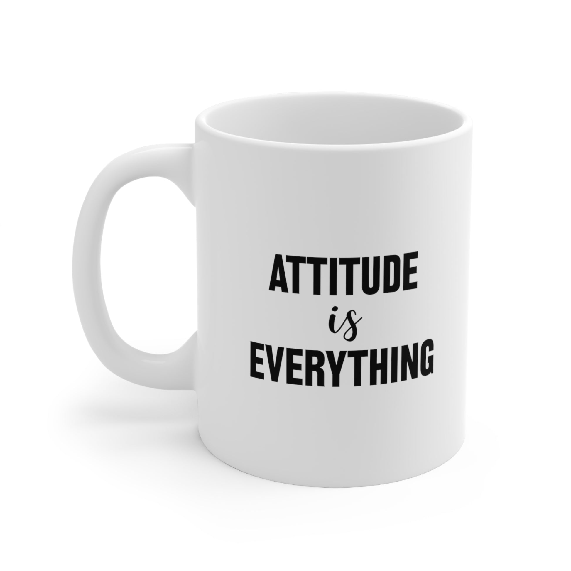 Attitude is Everything Coffee Mug