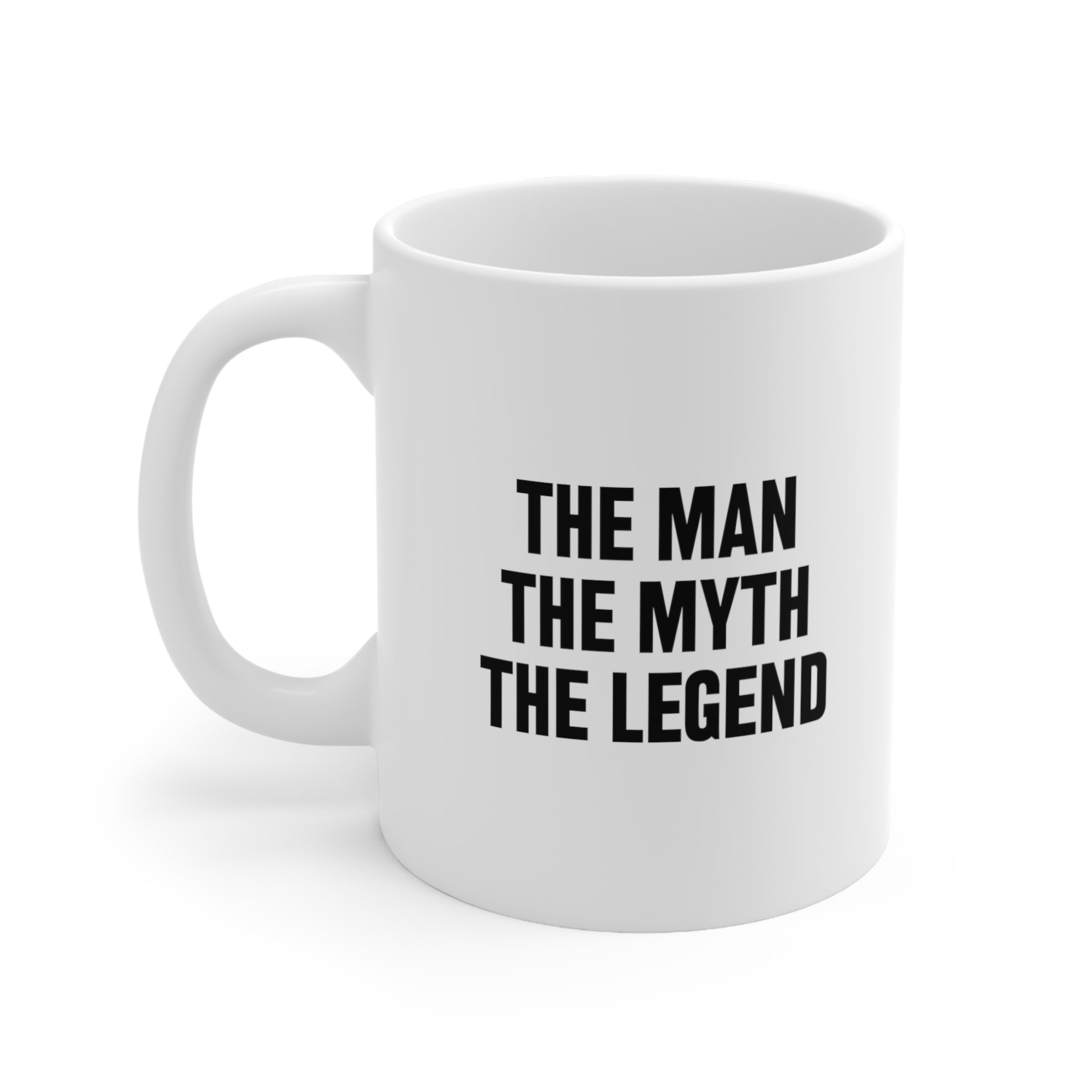 The Man The Myth The Legend Coffee Mug