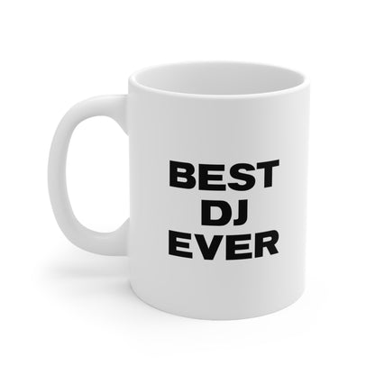Best Dj Ever Coffee Mug