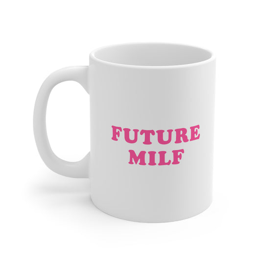 Future MILF Coffee Mug