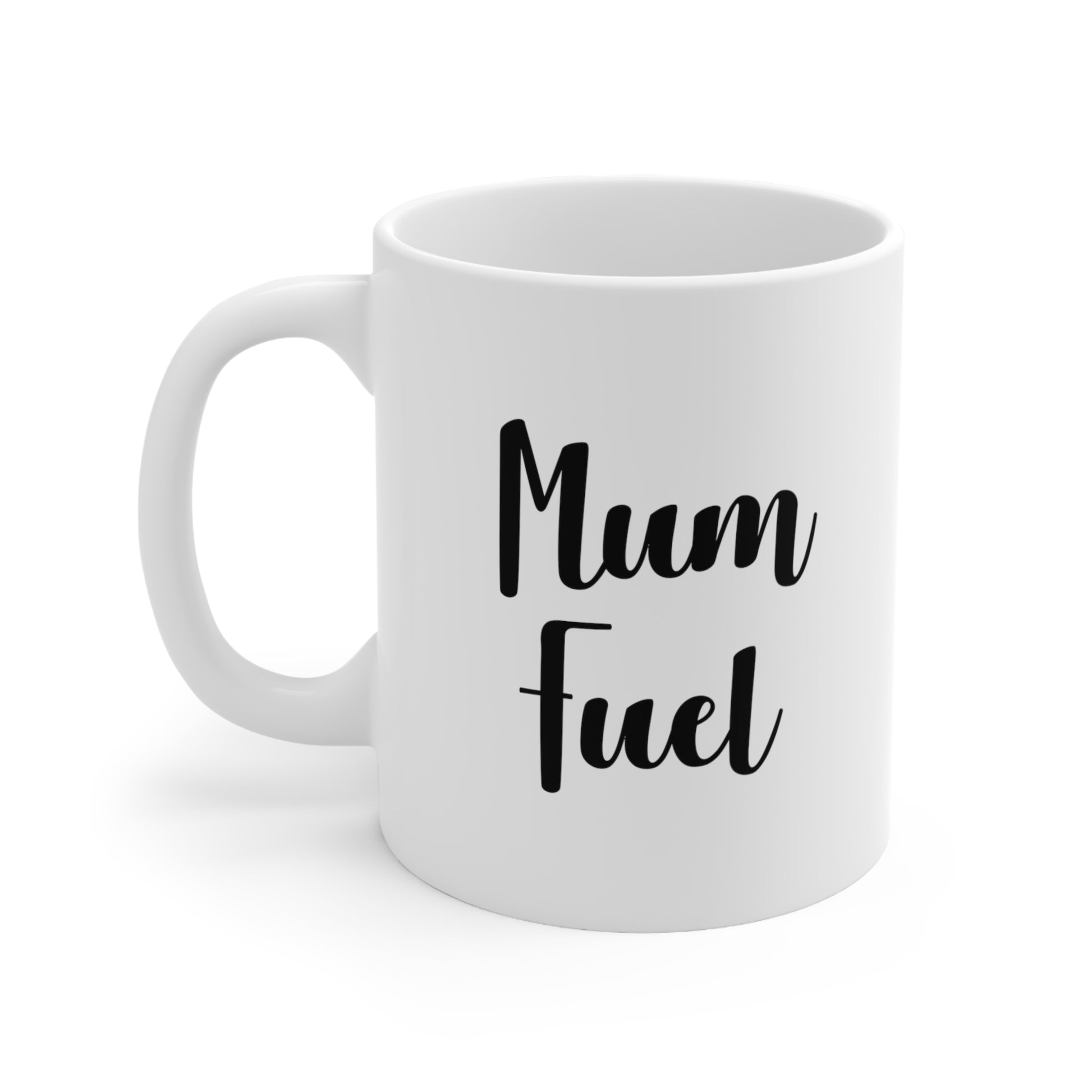 Mum Fuel Coffee Mug