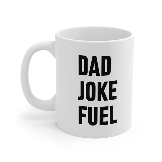 Dad Joke Fuel Coffee Mug