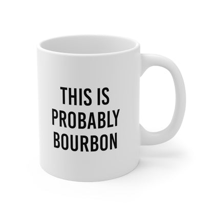 This is probably bourbon Coffee Mug 11oz