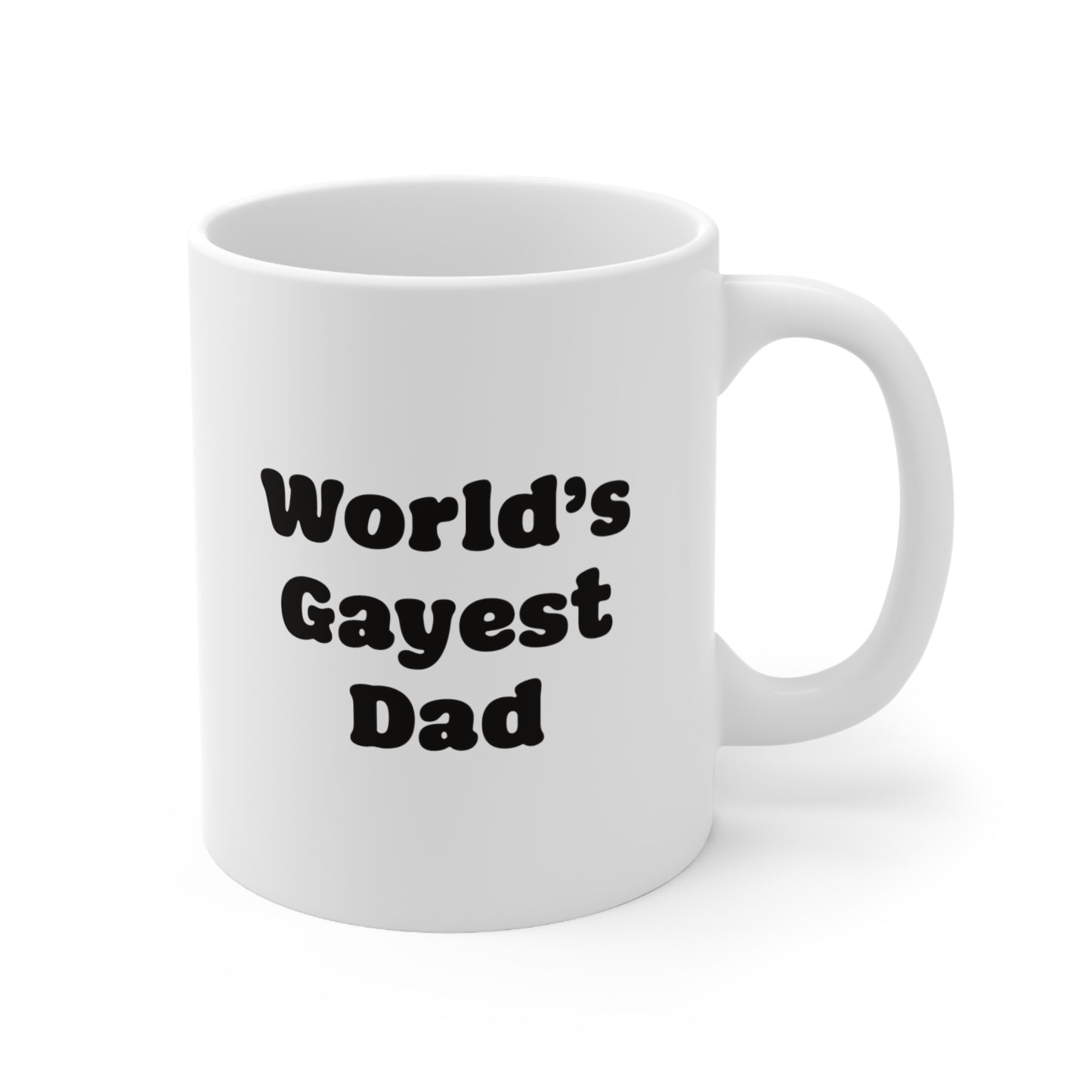World's Gayest Dad Coffee Mug 11oz