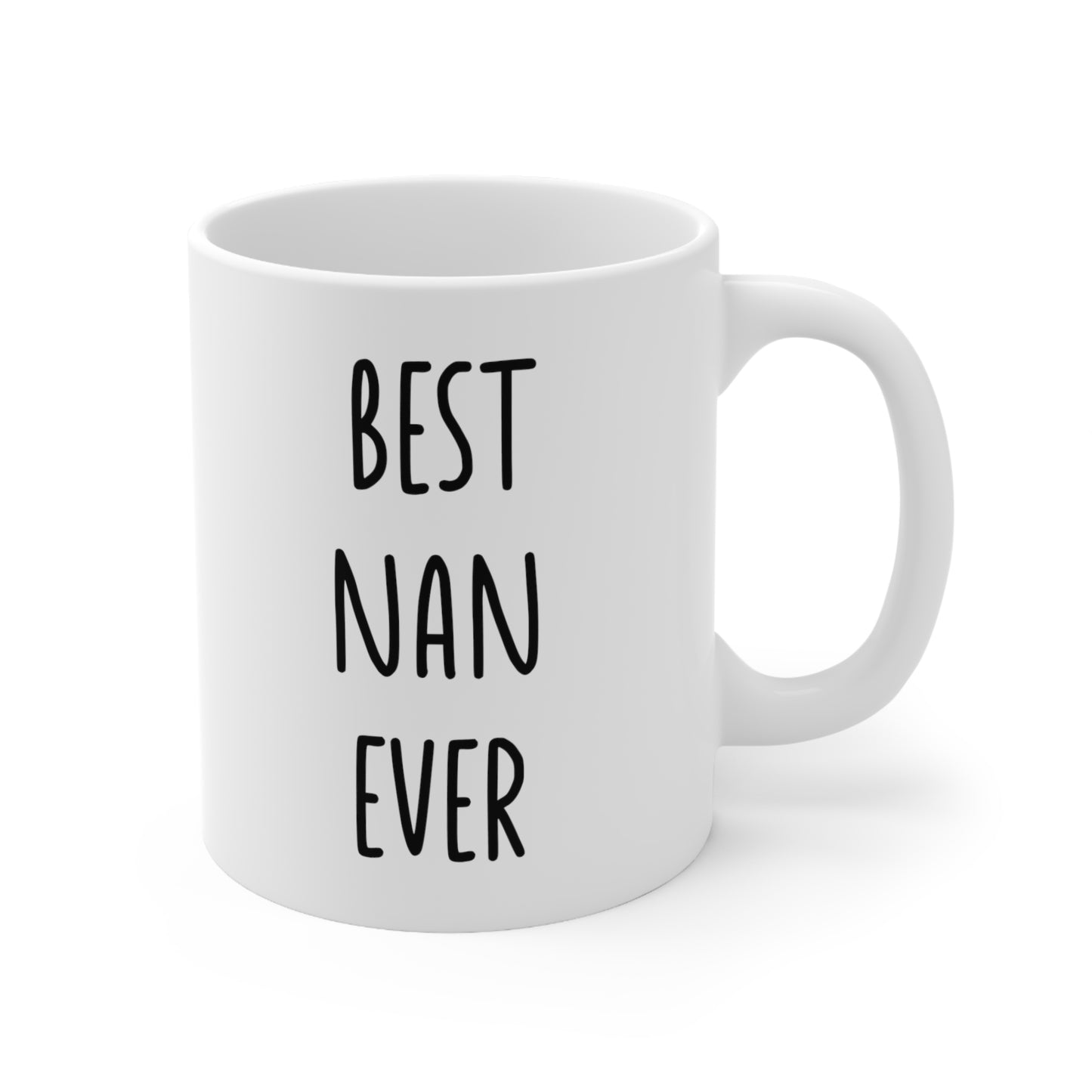Best Nan Ever Coffee Mug 11oz