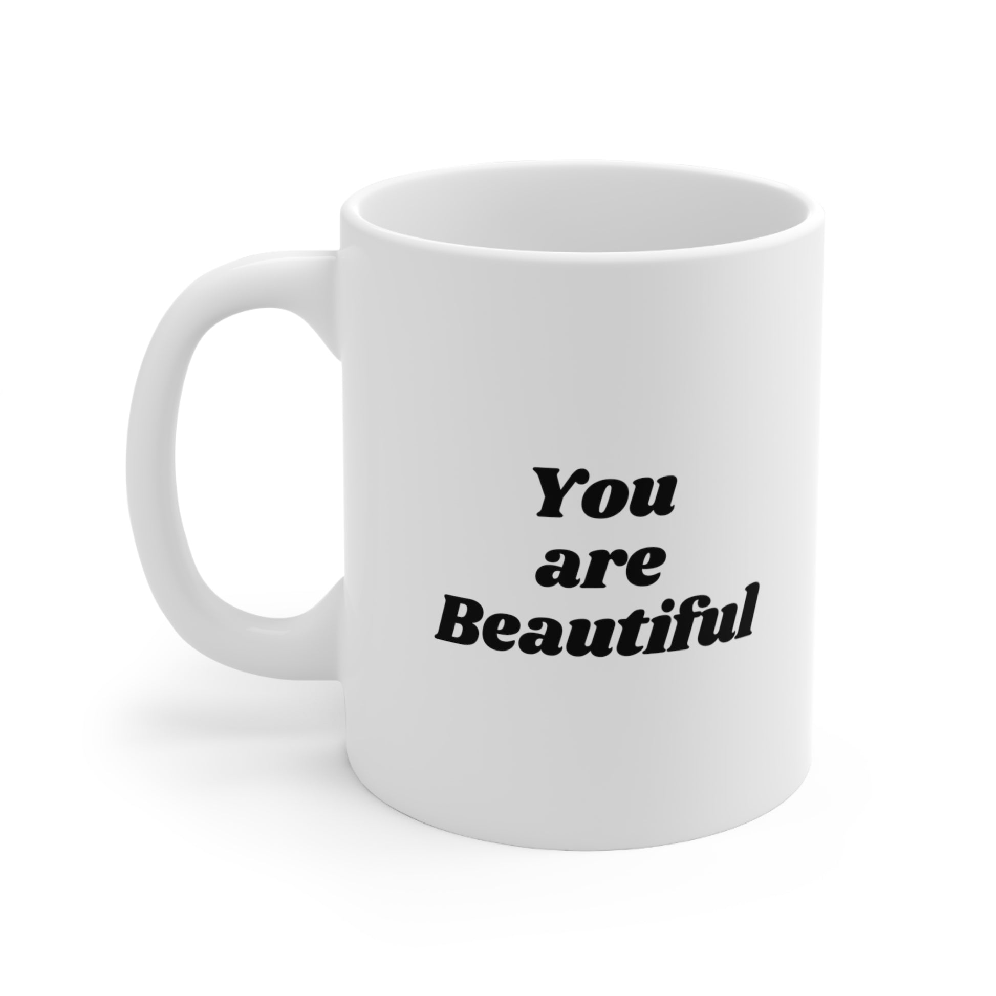 You are Beautiful Coffee Mug