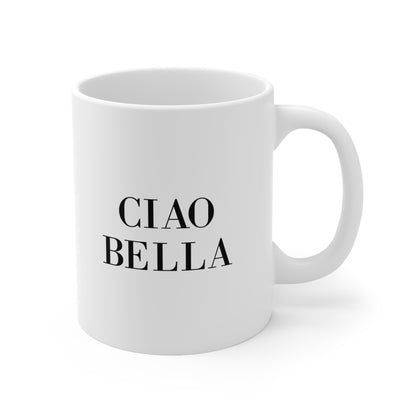 Ciao Bella Coffee Mug 11oz