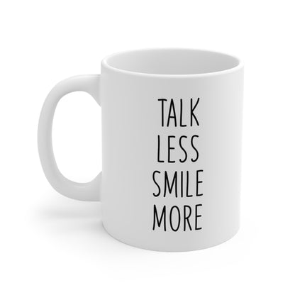 Talk Less Smile More Coffee Mug