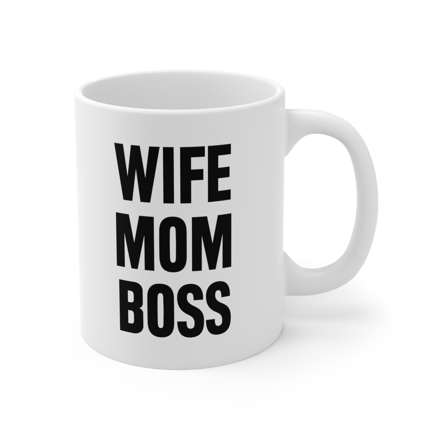 Wife Mom Boss Coffee Mug 11oz