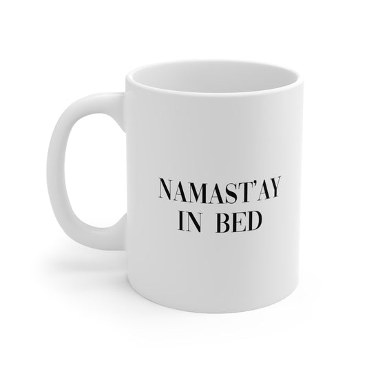 Namastay In Bed Coffee Mug 