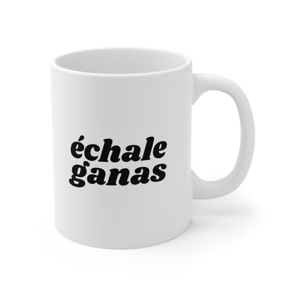 Echale Ganas Coffee Mug 11oz