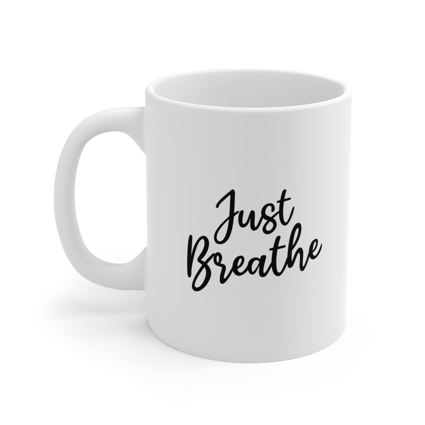 Just Breathe Coffee Mugs 11oz