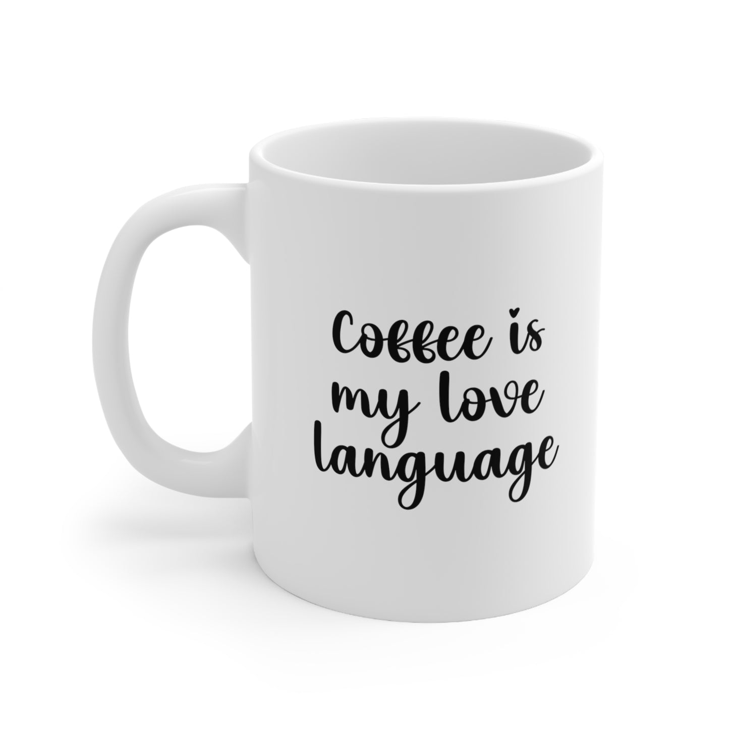 Coffee is my Love Language Mug