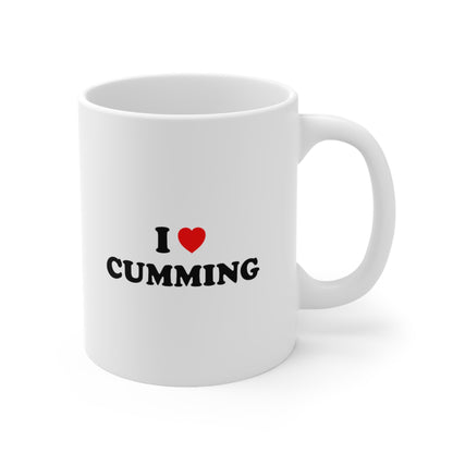 I Love Cumming Coffee Mug 11oz