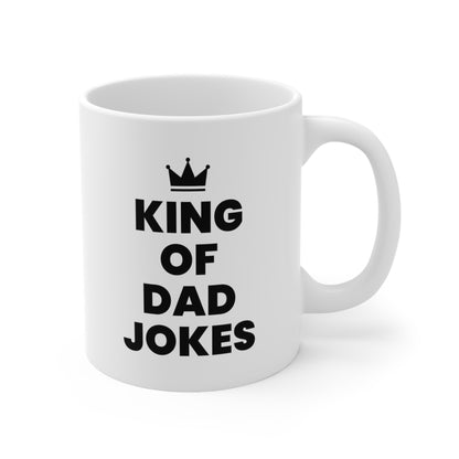 King of Dad Jokes Coffee Mug 11oz