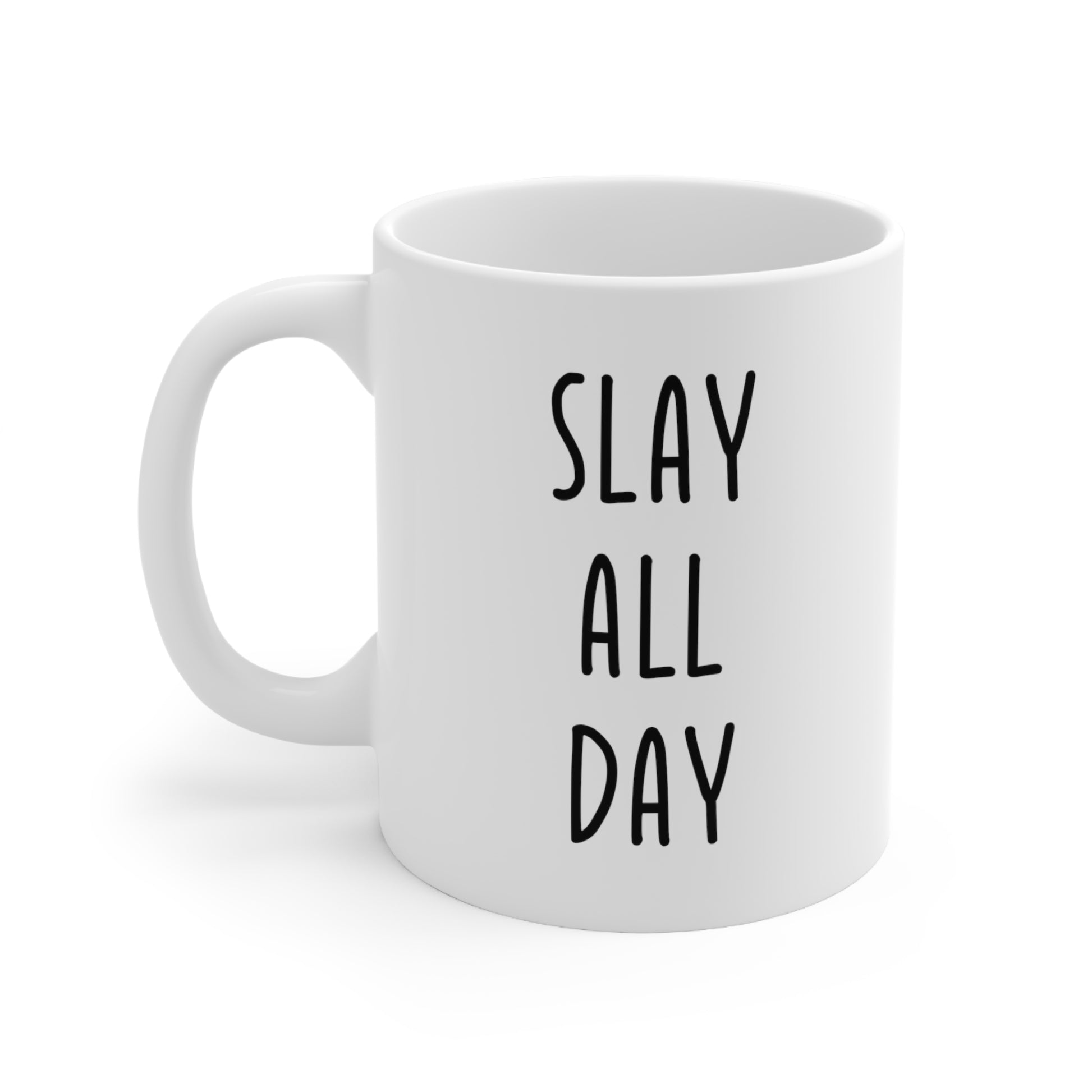 Slay All Day Coffee Mug