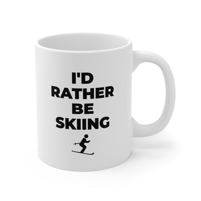 I'd Rather Be Skiing Coffee Mug 11oz