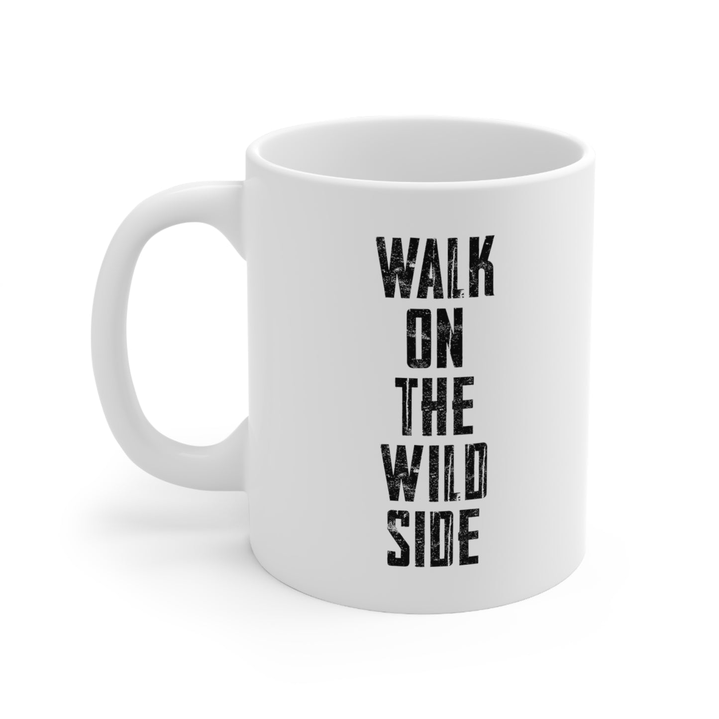 Walk On The Wild Side Coffee Mug