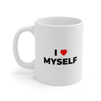 I Love Myself Coffee Mug