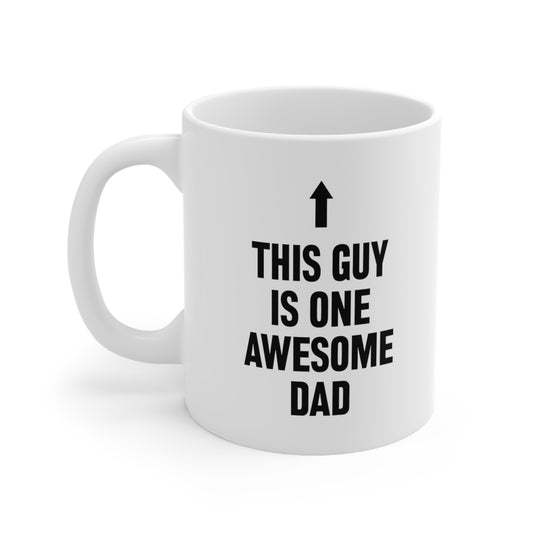 This Guy Is One Awesome Dad Coffee Mug