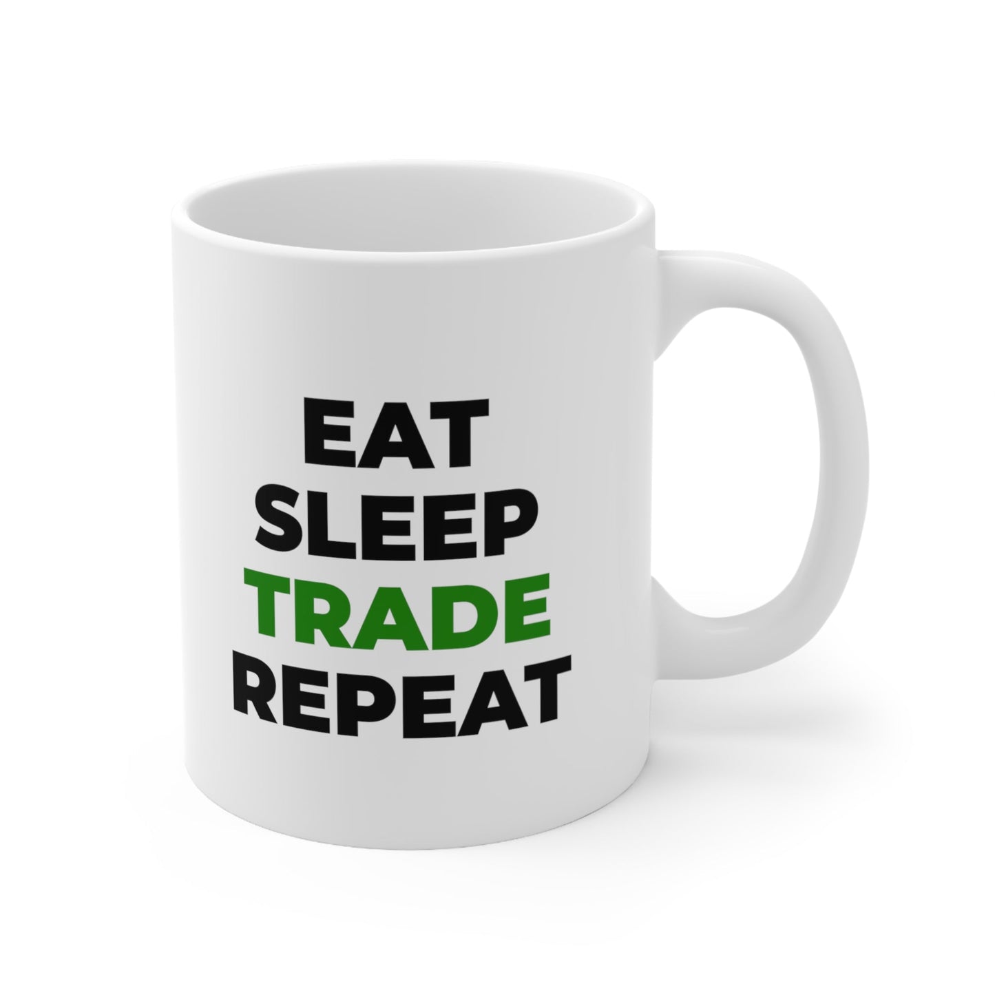 Eat Sleep Trade Repeat Coffee Mug 11oz Jolly Mugs