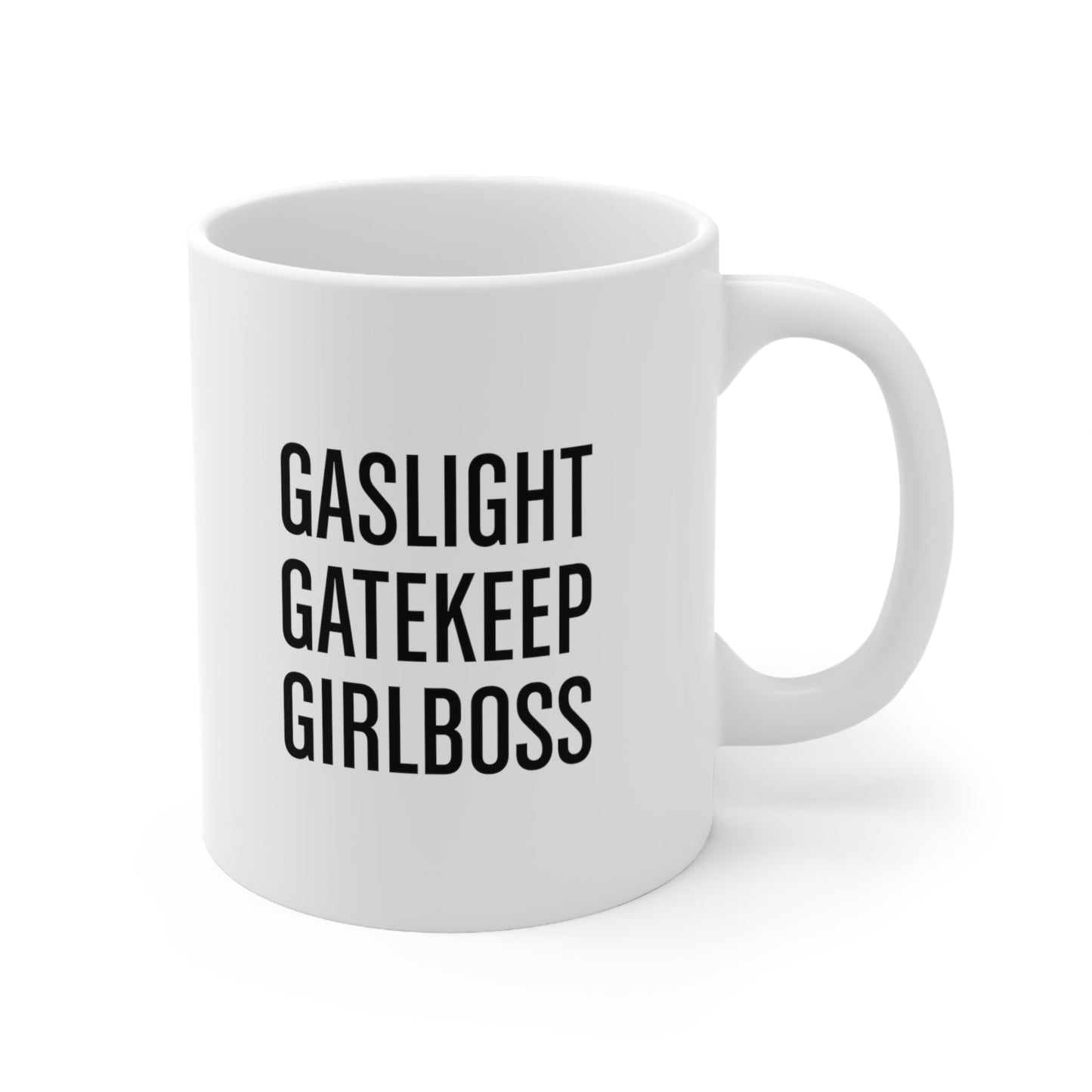 Gaslight Gatekeep Girlboss Coffee Mug 11oz Jolly Mugs