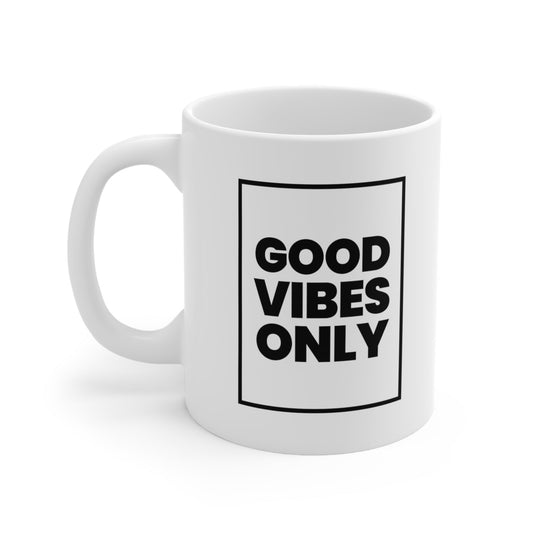 Good Vibes Only Coffee Mug 11oz Jolly Mugs