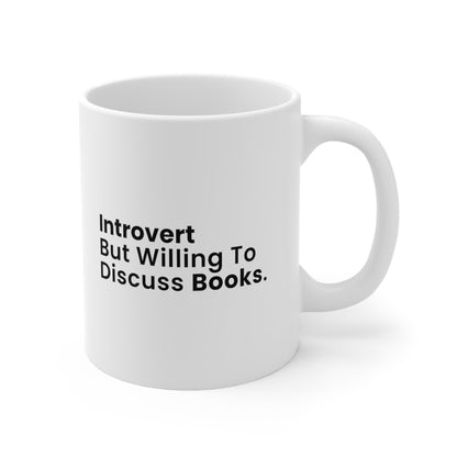 Introvert but Willing to Discuss Books Coffee Mug 11oz Jolly Mugs