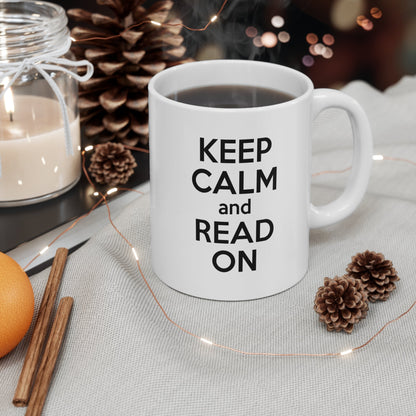 Keep Calm and Read On Coffee Mug 11oz Jolly Mugs