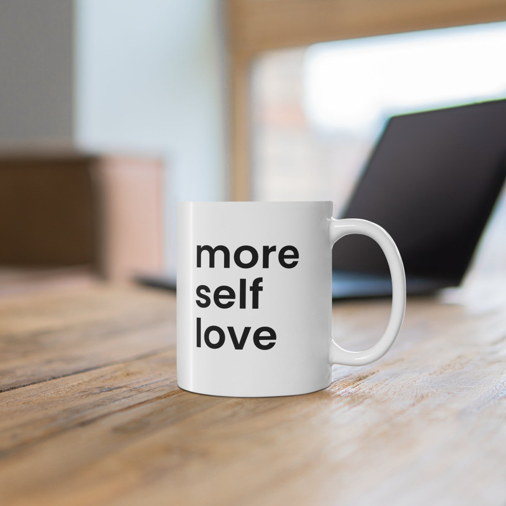 More Self Love Mug Coffee 11oz Jolly Mugs