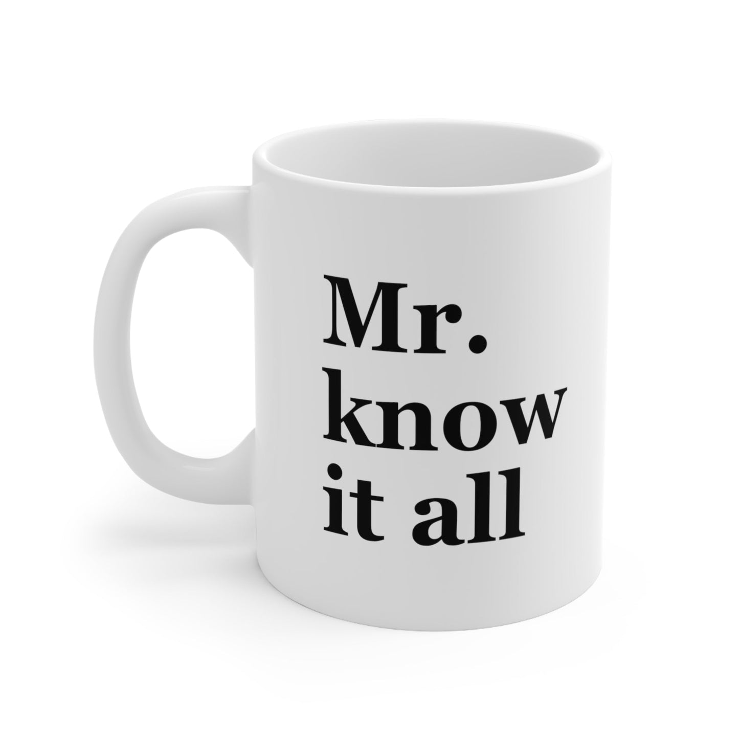 Mr Know It All Coffee Mug 11oz Jolly Mugs
