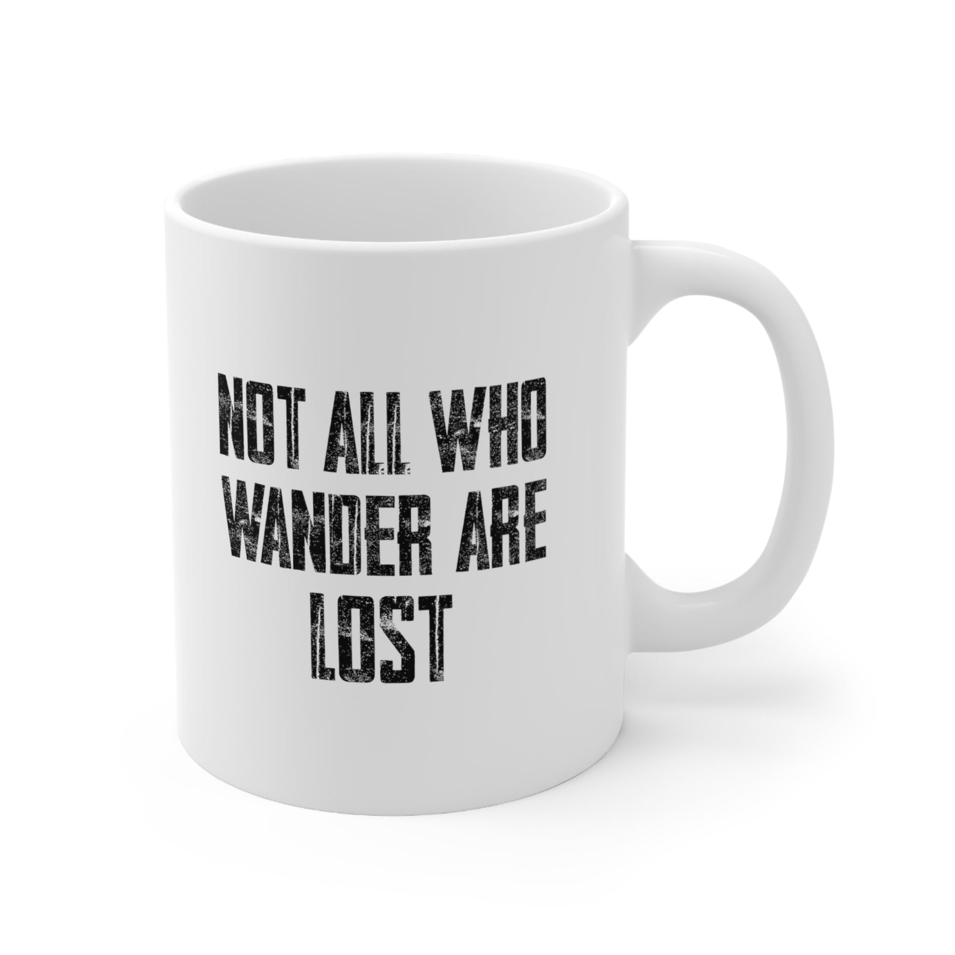 Not All Who Wander Are Lost Mug Coffee 11oz Jolly Mugs
